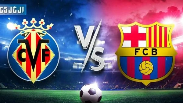 برشلونة يستضيف فياريال في مباراة احتفالية بطل الدوري الإسباني